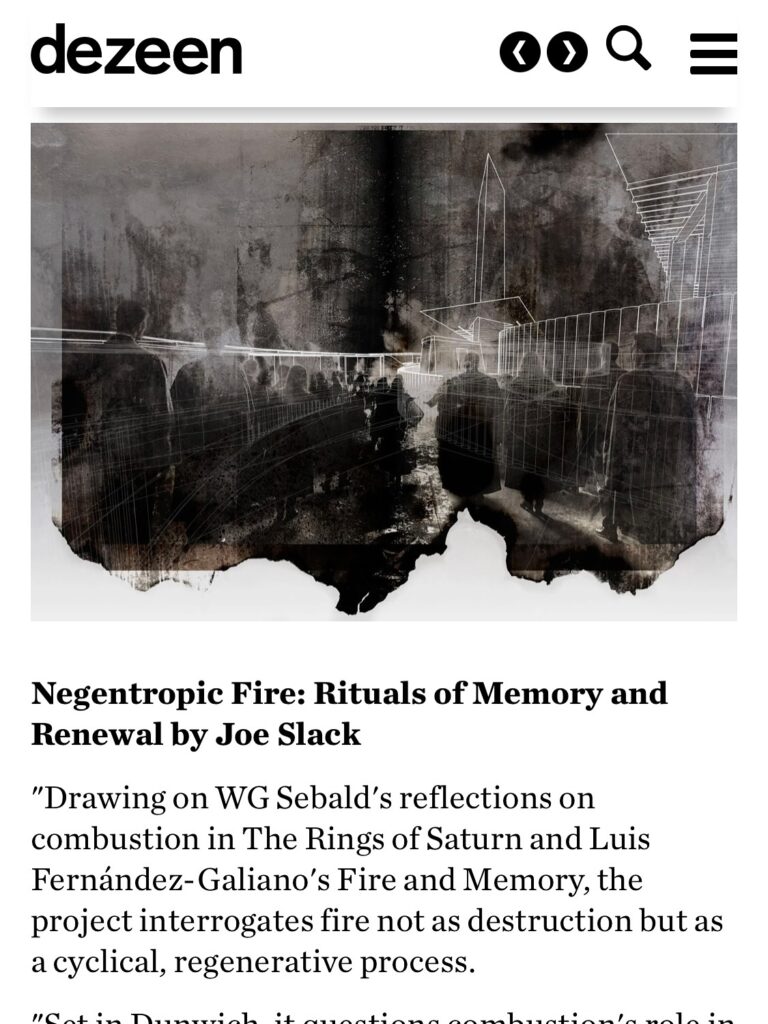 Abstract black and white artwork with architectural line drawings over a smoky, textured background. The image accompanies an article titled "Negentropic Fire: Rituals of Memory and Renewal by Joe Slack" on the Dezeen website.